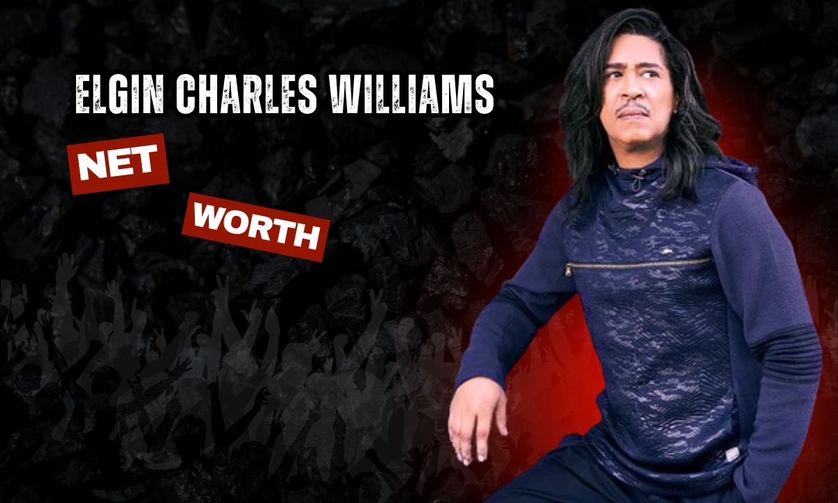 Elgin Charles Williams Net Worth 2025 Wife, Age, Height, Professional Life