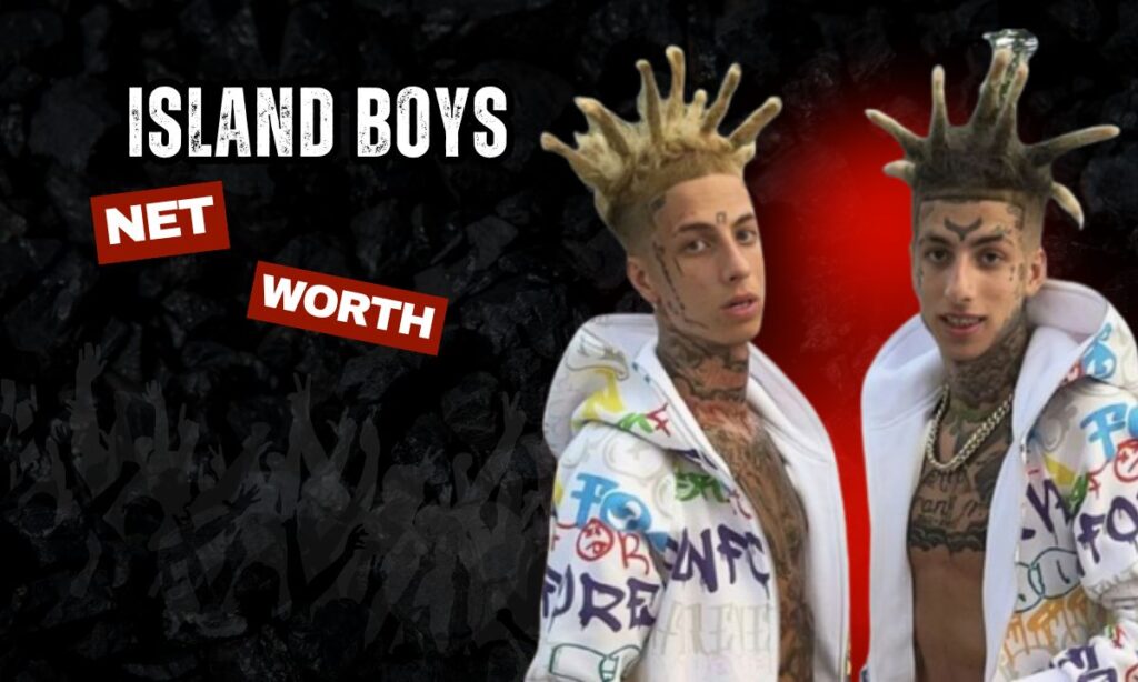 Island Boys Net Worth 2025 Updated Island Boys Net Worth 2025 Updated