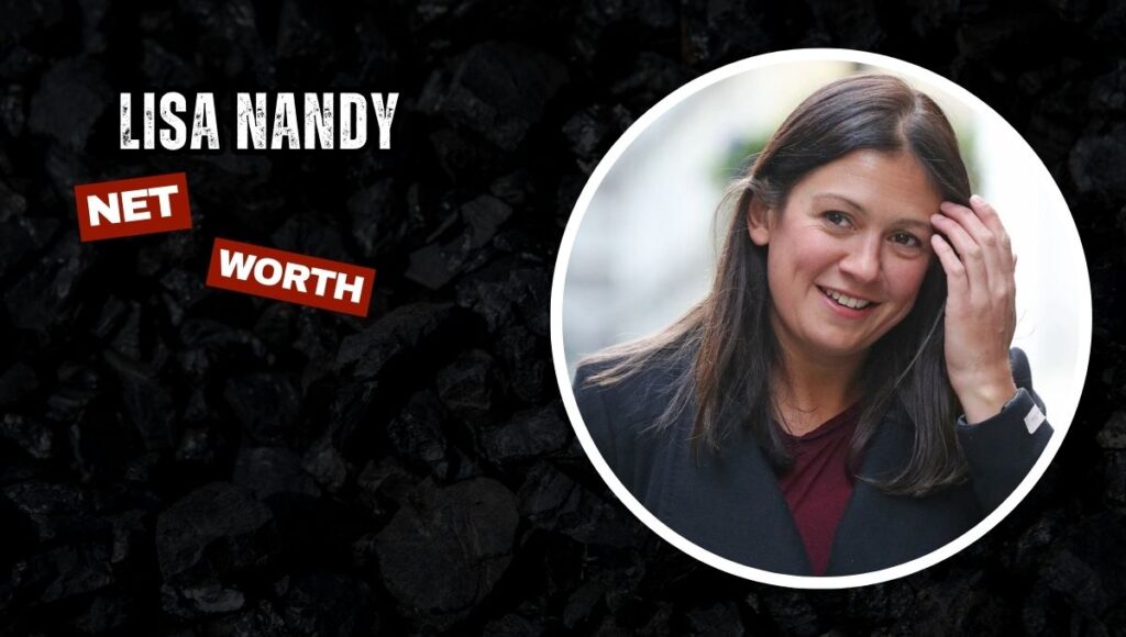 Lisa Nandy Net Worth, Religion & Ethnicity in 2025