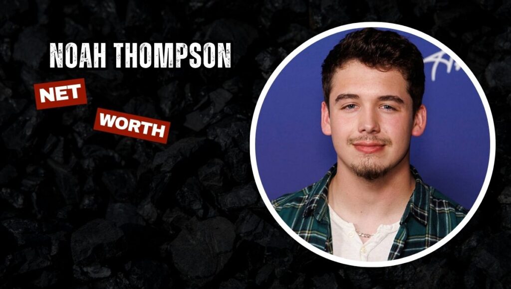 Noah Thompson Yearly Income, Monthly Income, and Daily Income