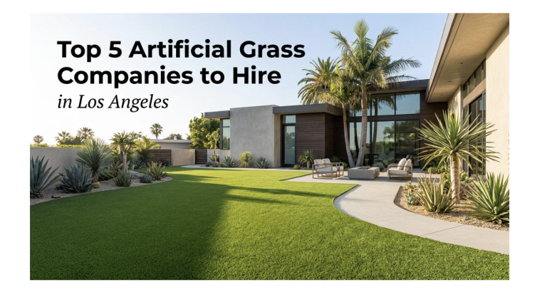 Top 5 Artificial Grass Companies to Hire in LA Top 5 Artificial Grass Companies to Hire in LA